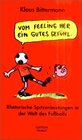 Buchcover Vom Feeling her ein gutes Gefühl