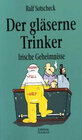 Buchcover Der gläserne Trinker