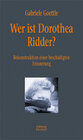 Buchcover Wer ist Dorothea Ridder?