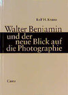 Buchcover Walter Benjamin und der neue Blick auf die Photographie