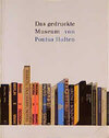 Buchcover Das gedruckte Museum von Pontus Hulten