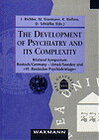 Buchcover The Development of Psychiatry and its Complexity