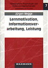 Buchcover Lernmotivation, Informationsverarbeitung, Leistung