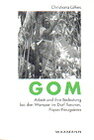 Buchcover Gom - Arbeit und ihre Bedeutung bei den Wampas im Dorf Tararan, Papua-Neuguinea