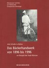 Buchcover Das Bäckerhandwerk von 1896 bis 1996 am Beispiel der Stadt Münster