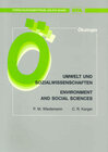 Buchcover Umwelt und Sozialwissenschaften. Soziale, politische und ökonomische Aspekte globaler Umweltveränderungen /Environment a