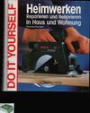 Buchcover Heimwerken Raparieren und Renovieren in Haus und Wohnung