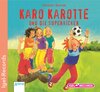 Buchcover Karo Karotte und die Superkicker (06)