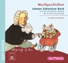 Buchcover Musikgeschichten - Johann Sebastian Bach und die schlaflosen Nächte des Grafen Keyserlingk