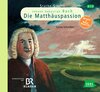 Buchcover Starke Stücke. Johann Sebastian Bach. Die Matthäuspassion