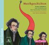 Buchcover Musikgeschichten. Franz Schubert. Vom Erlkönig und von launischen Forellen