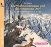 Buchcover Die Weihnachtsmäuse und das vergessene Dorf