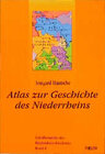 Buchcover Der Kulturraum Niederrhein / Atlas zur Geschichte des Niederrheins