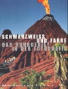 Buchcover Historama-Trilogie Ruhr 2000 / Schwarzweiss und Farbe. Das Ruhrgebiet in der Fotografie