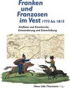 Buchcover Franken und Franzosen im Vest 1773 bis 1813