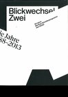 Buchcover Blickwechsel Zwei - 50 Jahre Berliner Künstlerprogramm des DAAD