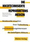 Buchcover Die hochtechnisierte Reproduktionsmedizin
