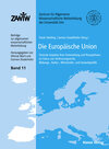 Buchcover Die Europäische Union - Zentrale Aspekte ihrer Entwicklung und Perspektiven im Fokus von Verfassungsrecht, Bildungs-, Ku