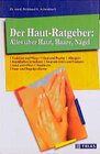 Buchcover Der Haut-Ratgeber: Alles über Haut, Haare, Nägel