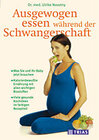 Buchcover Ausgewogen essen in der Schwangerschaft