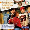Buchcover Progressive Relaxation für Kids - CD