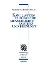 Buchcover Karl Jaspers ‒ Philosophie menschlicher Existenz und Vernunft