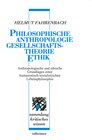 Buchcover Philosophische Anthropologie – Gesellschaftstheorie – Ethik