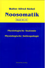 Buchcover Noosomatik / Physiologische Anatomie/Physiologische Anthropologie