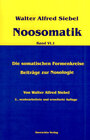 Buchcover Noosomatik / Die somatischen Formenkreise / Beiträge zur Nosologie