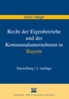Buchcover Recht der Eigenbetriebe und der Kommunalunternehmen in Bayern