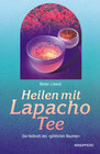Buchcover Heilen mit Lapacho-Tee