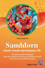 Buchcover Sanddorn - Starke Frucht und heilsames Öl