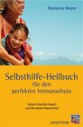 Buchcover Das Selbsthilfe-Heilbuch für den perfekten Immunschutz