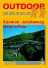 Buchcover Spanien: Jaobsweg-Vía de la Plata, Mozarabischer Jakobsweg