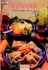Buchcover Schwaben - Kulinarische Streifzüge