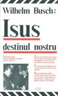 Buchcover Isus destinul nostru