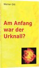 Buchcover Am Anfang war der Urknall?