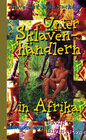 Buchcover Unter Sklavenhändlern in Afrika