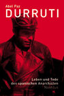 Buchcover Durruti. Leben und Tode des spanischen Anarchisten