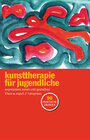 Buchcover Kunsttherapie für Jugendliche