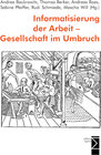 Buchcover Informatisierung der Arbeit - Gesellschaft im Umbruch