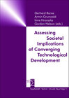 Buchcover Assessing Societal Implications of Converging Technological Development