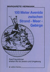 Buchcover 100 Meter Avenida. Zwischen Strand - Meer - Gebirge