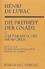 Buchcover Die Freiheit der Gnade / Das Paradox des Menschen