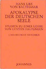 Buchcover Apokalypse der deutschen Seele. Studie zu einer Lehre von den letzten Haltungen / Apokalypse der deutschen Seele. Studie