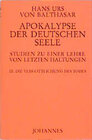 Buchcover Apokalypse der deutschen Seele. Studie zu einer Lehre von den letzten Haltungen / Apokalypse der deutschen Seele. Studie