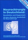 Buchcover Neurochirurgie in Deutschland: Geschichte und Gegenwart
