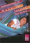 Buchcover Reise Know-How Sprachführer Maya für Yucatán - Wort für Wort