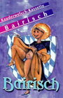 Buchcover Bairisch - Das echte Hochdeutsch