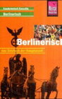 Buchcover Berlinerisch - Das Deutsch der Hauptstadt. Wort für Wort
